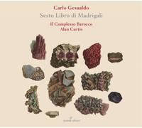 Alan Curtis - Carlo Gesualdo: Sesto Libro Di Madrigali