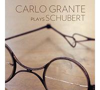 Carlo Grante joue Schubert : Oeuvres pour piano.