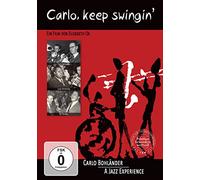 Carlo, Keep Swingin' - A Jazz Experience (Carlo Bohländer) [Alemania] [DVD]
