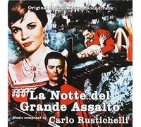 Carlo Rustichelli - La Notte Del Grande Assalto