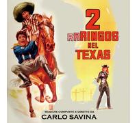 CARLO SAVINA(O.S.T) - Due Rrringos Nel Texas
