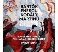 Carlo Tenan - Bartók - Enescu - Kodály - Martinu: Orchesterwerke
