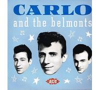 Carlo & the Belmonts - Carlo & the Belmonts [Vinilo]