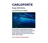 Carloforte luogo dell’anima - racconti da un’isola