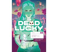 The Dead Lucky, Volume 2: A Massive-Verse Book