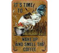 Carlor Letrero de metal con texto en inglés "It'S Time to Wake Up and Smell The Coffee Chicken Chic Vintage Wall Decor 12 x 8