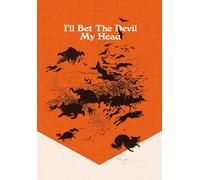 Carlos Alba I'll Bet the Devil My Head