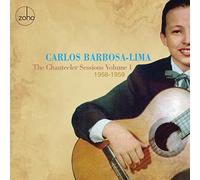 Carlos Barbosa-Lima - The Chantecler Sessions Vol. 1: 1958-59
