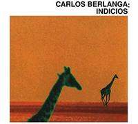 Carlos Berlanga - Indicios
