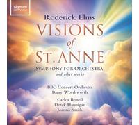 Carlos Bonell - Visions of St. Anne and Other Works