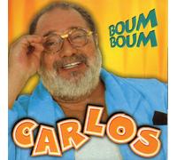 CARLOS - Boum Boum 2-track CARD SLEEVE - 1) Boum Boum 2) Pagayer - CDSINGLE