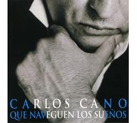 Carlos Cano - Que Naveguen Los Sueños