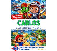 Carlos Coloring Pages: Awesome Impact! Your name on every page - Carlos coloring book - 6x9" - 50x Carlos coloring page - Perfect Gift