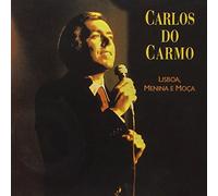 Carlos Do Carmo - Lisboa Menina E Moca