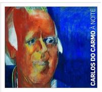 Carlos Do Carmo - Noite