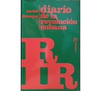 Carlos Franqui: DIARIO DE LA REVOLUCIÓN CUBANA (Barcelona, 1976)