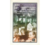 Carlos Fuentes, Territorios del Tiempo: Antologia de Entrevistas (Tierra Firme)