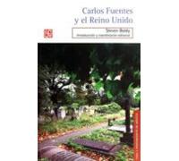 Carlos Fuentes Y El Reino Unido (ebook)