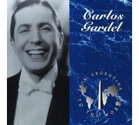 Carlos Gardel - From Argentina to the World