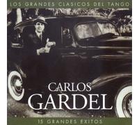 Carlos Gardel - Los Grandes Clasicos Del Tango