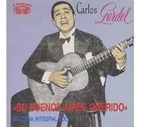 Carlos Gardel - V.1 Su Buenos Aires Querido
