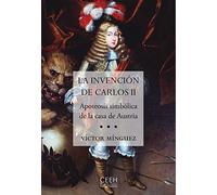 Carlos II: El rey y su entorno cortesano.: 3 (Los Austrias)