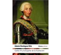 Carlos III y la España de la Ilustración