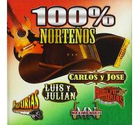Carlos & Jose / Luis & Julian / Adolfo Urias - 100 Nortenos