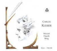 Carlos Kleiber - Mozart, Haydn, Berg