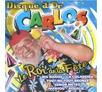 Carlos - Le Roi De La Fete