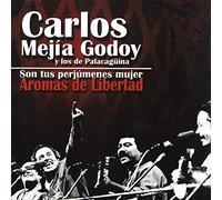 Carlos Mejía Godoy - Aromas de Libertad