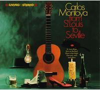 Carlos Montoya - From St. Louis To Seville + The Incredible Carlos Montoya (2 LPs on 1 CD)
