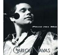 Carlos Navas - Pouco Pra Mim
