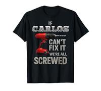 Carlos Nombre Si No Puede Arreglarlo Personal Marido Manly Hombre Manly Camiseta