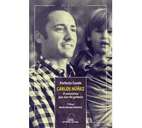 Carlos Núñez. O comunista que non foi gaiteiro: 54 (Memoria)