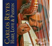 Carlos Reyes - Harp, Love & Passion