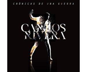 Carlos Rivera - Crónicas de una Guerra