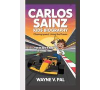 Carlos Sainz Kids Biography: Chasing Speed, Living the Dream - From Go-Karts in Madrid to Formula 1 Glory