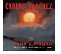 Carlos Sanchez - Luna Y Fragua