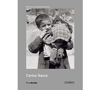 Carlos Saura: Los Primeros Años 1950-1962 (photobolsillo)