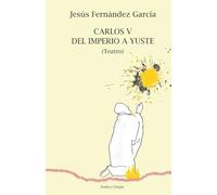 Carlos V del imperio a Yuste: Teatro