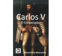 Carlos V El Emperador