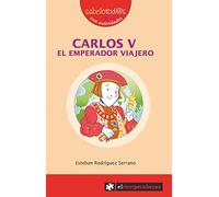 CARLOS V el emperador viajero: 87 (Sabelotod@s)