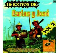 Carlos Y Jose - 15 Exitos 2