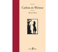 Carlota en Weimar (Edhasa Literaria)