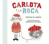Carlota i la roca (Contes infantils il·lustrats)