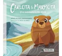 Carlota la marmota y la búsqueda del agua