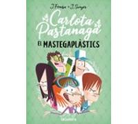 Carlota Pastanaga 2. El Mastegaplàstics