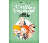 Carlota Pastanaga 3 – Els Talps Compostaires – La Galera