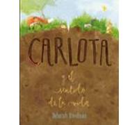 Carlota Y El Sentido De La Vida
